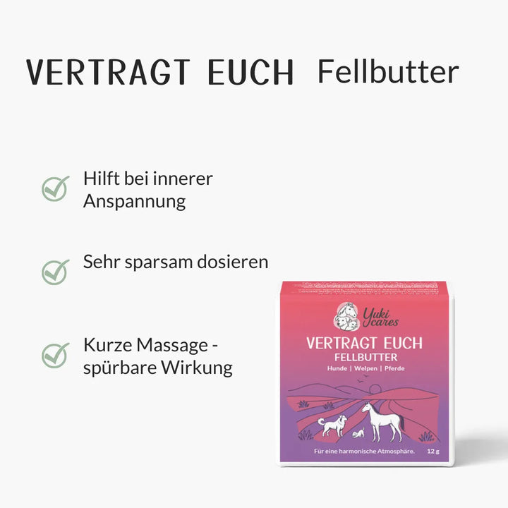 Die Verpackung der "Vertragt Euch Fellbutter" zeigt ein stilisiertes Design mit Hund, Welpe und Pferd für innere Entspannung.